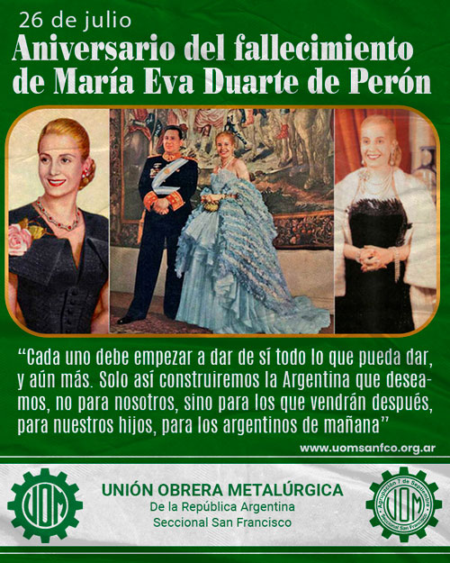 🌹 26 de Julio – A 74 años del paso a la inmortalidad de Eva Perón 🌹