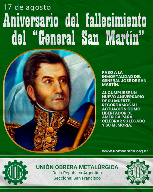 🇦🇷 17 de Agosto – Paso a la Inmortalidad del General José de San Martín 🇦🇷