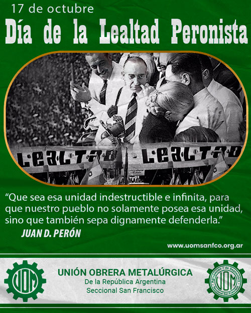 ✌️ 17 de Octubre – Día de la Lealtad Peronista ✌️