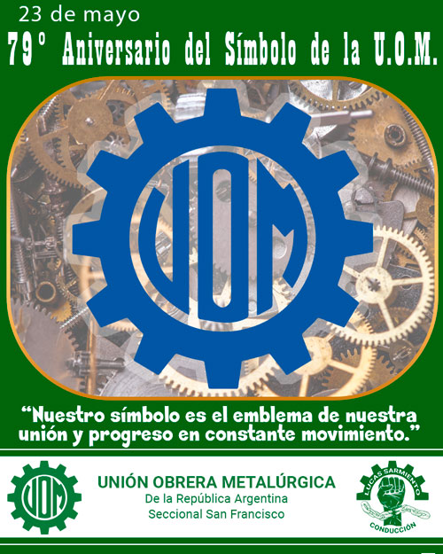 ⚙️🇦🇷 23 de Mayo – 79° Aniversario del Símbolo de la UOM 🇦🇷⚙️