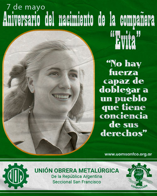 107° Aniversario del Natalicio de Eva Perón: La Abanderada de los Humildes vive en el corazón de los trabajadores
