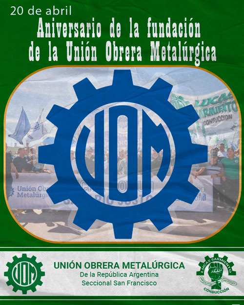 UOM: 83 años de historia, lucha y convicción ⚙️🇦🇷