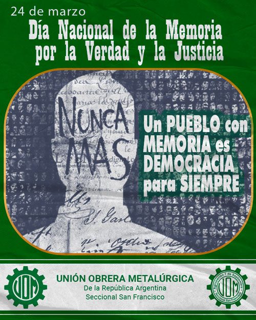 🗓️ 24 de marzo | Día Nacional de la Memoria por la Verdad y la Justicia