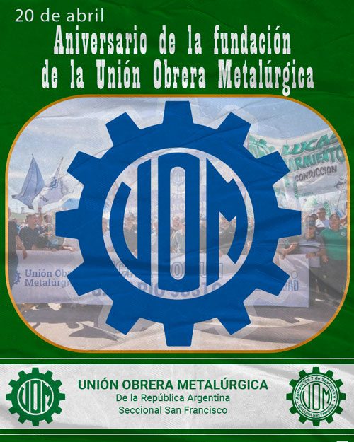UOM: 83 años de historia, lucha y convicción ⚙️🇦🇷